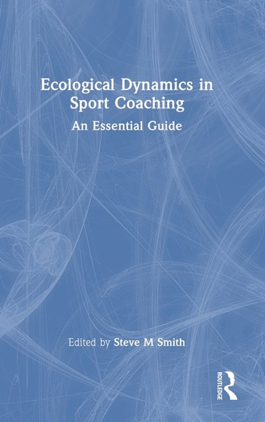 Ecological Dynamics in Sport Coaching - cover