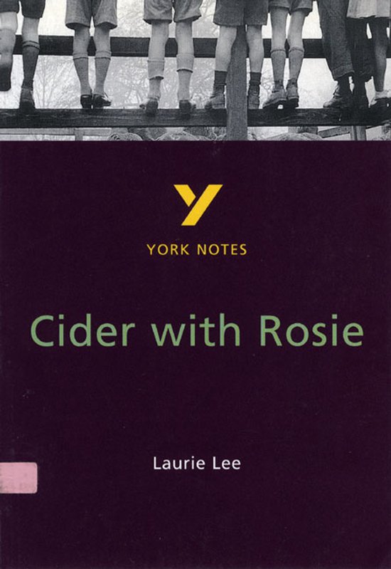 York Notes On Laurie Lee'S Cider With Rosie - cover