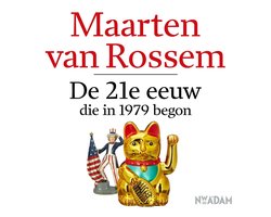 De 21e eeuw, die in 1979 begon