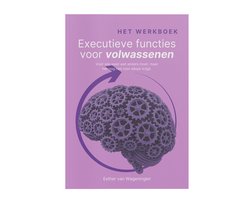 Omslag van Executieve functies voor volwassenen | Werkboek | Persoonlijke ontwikkeling | Rheset