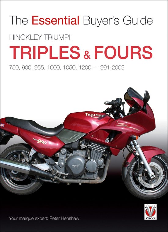 The Essential Buyer's Guide - Hinckley Triumph Triples & Fou ... - cover