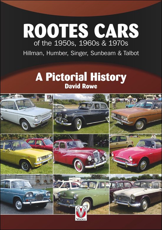 Rootes Cars of the 1950s, 1960s & 1970s: Hillman, Humber, Si ... - cover