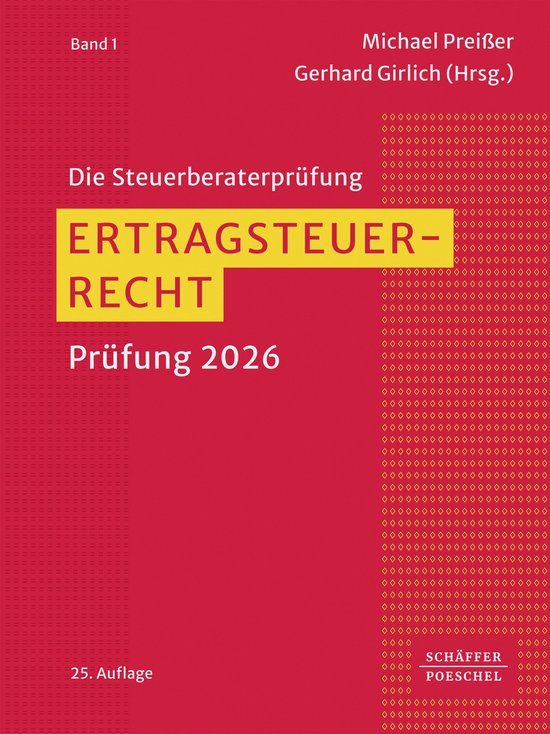 Die Steuerberaterprüfung 1 - Ertragsteuerrecht - cover