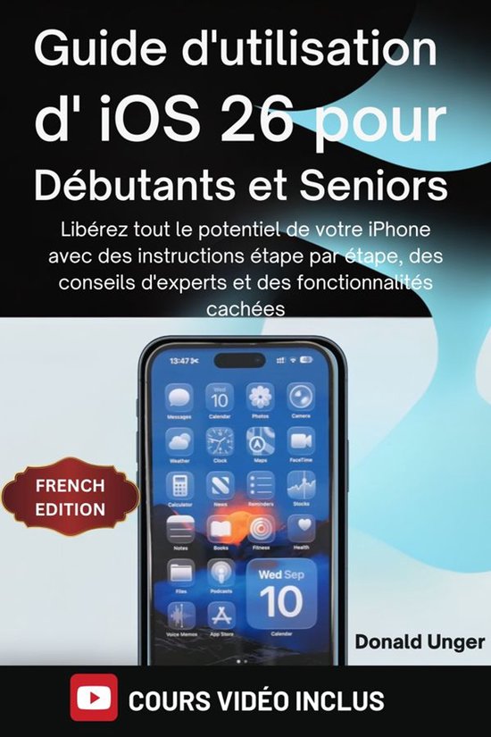Guide d'utilisation d'iOS 26 pour débutants et seniors - cover