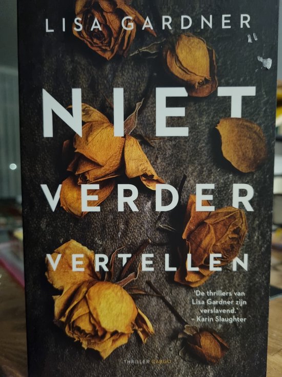 9789403137148 - Niet Verder Vertellen, Lisa Gardner