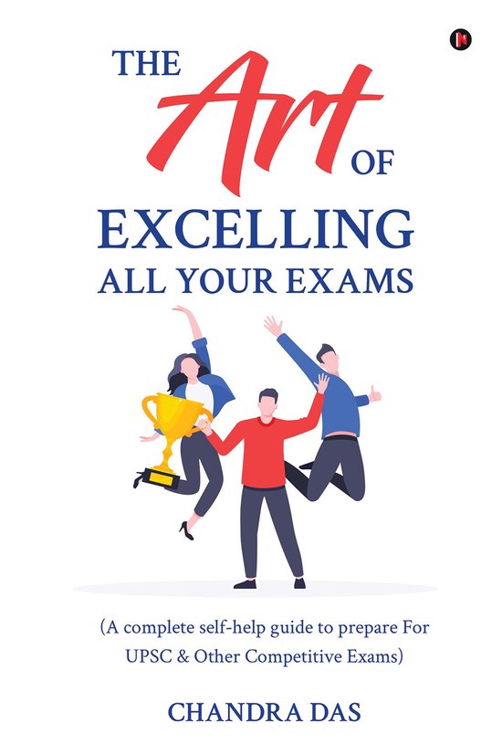 The Art of Excelling All Your Exams - cover