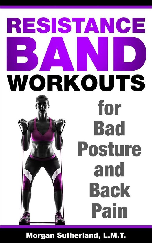 Resistance Band Workouts for Bad Posture and Back Pain - cover