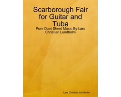 Scarborough Fair for Guitar and Tuba - Pure Duet Sheet Music By Lars Christian Lundholm