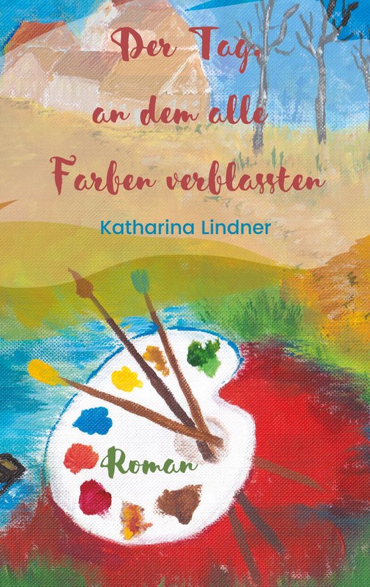Der Tag, an dem alle Farben verblassten - cover