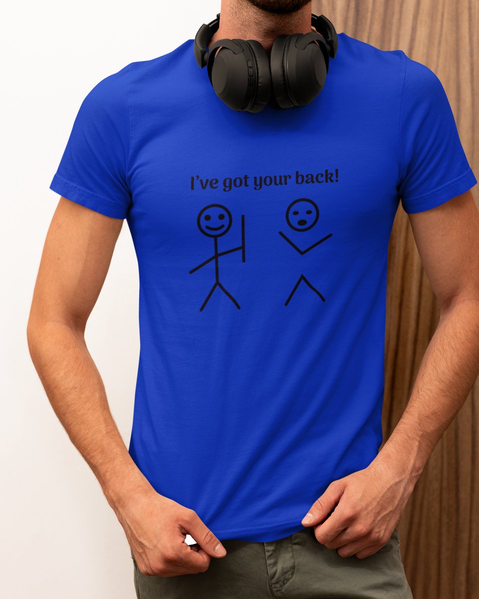 I’ve Got Your Back - T-shirt Blauw - Grappig T-shirt - Maat XL - Cadeau Mannen - Limited Edition