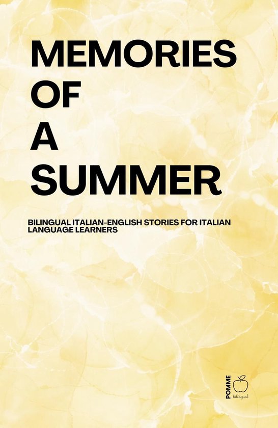 Memories of a Summer: Bilingual Italian-English Stories for  ... - cover