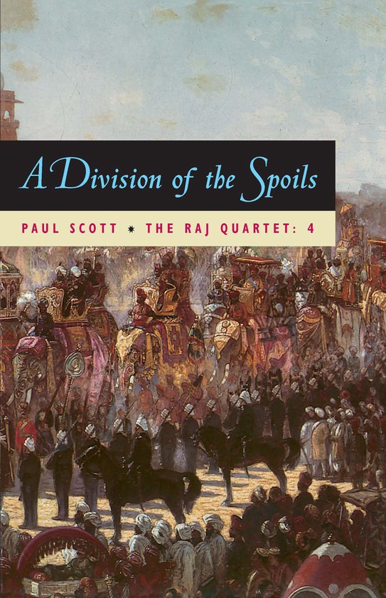 The Raj Quartet 4 - A Division of Spoils - cover
