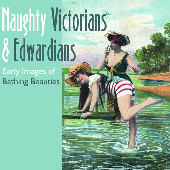 Naughty Victorians & Edwardians - cover