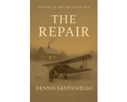 Prayers In The Air 2 - The Repair