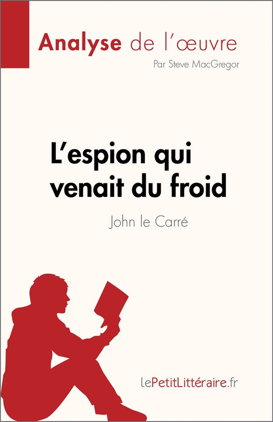 L'espion qui venait du froid de John le Carré (Analyse de l ... - cover