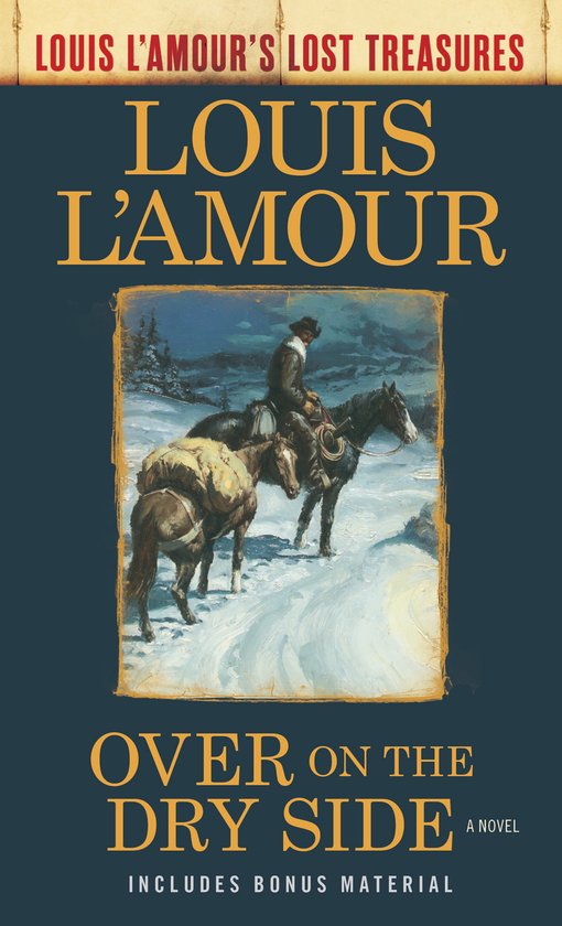 Over on the Dry Side (Louis L'Amour's Lost Treasures) - cover