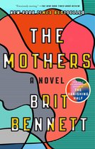 Boekcover 'The Mothers' van Brit Bennett. Abstracte vormen in rood, oranje, geel en blauw met witte en gele tekst. New York Times Bestseller.