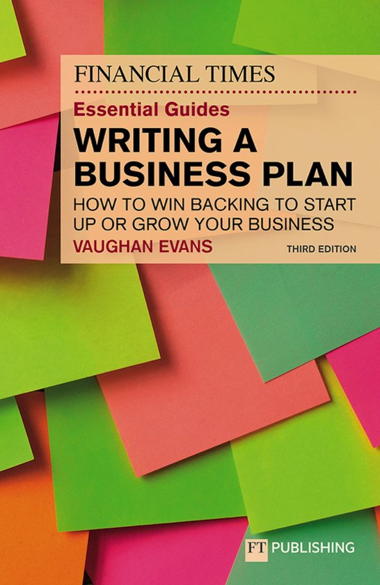 FT Essential Guide to Writing a Business Plan, The - cover