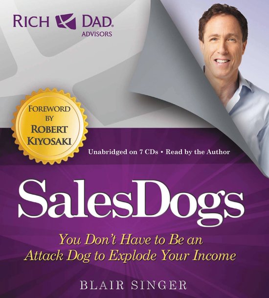 Rich Dad's Advisor's: Sales Dogs - cover