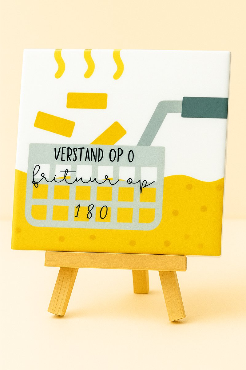 Plot-Twister - Tegeltje met tekst - Groot 15x15 cm - Verstand op 0 Frituur op 180