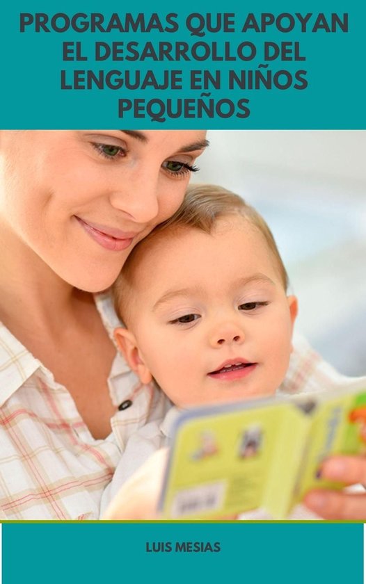 Programas que apoyan el desarrollo del lenguaje en niños pe ... - cover