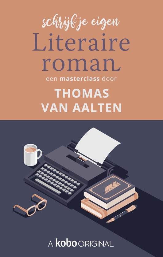 Schrijf je eigen 5 - Schrijf je eigen literaire roman - cover
