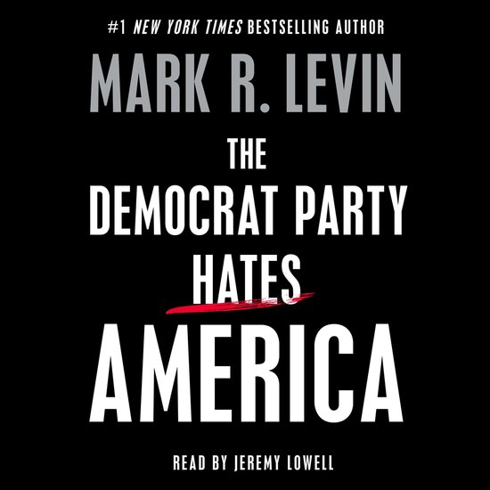 The Democrat Party Hates America - cover
