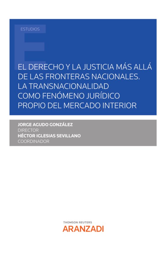 El derecho y la justicia más allá de las fronteras naciona ... - cover