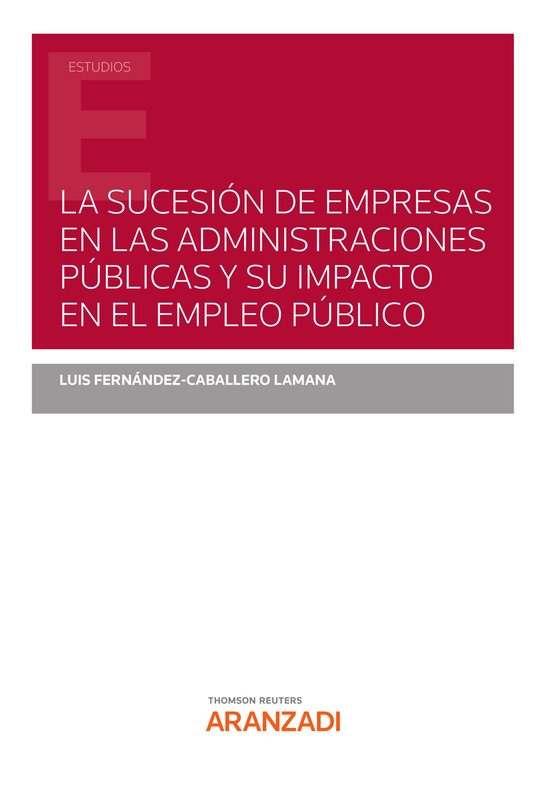 La sucesión de empresas en las Administraciones Públicas y ... - cover