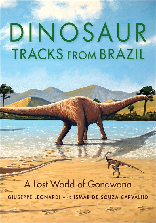 Life of the Past - Dinosaur Tracks from Brazil - cover