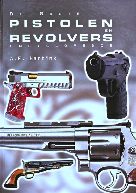 Grote Pistolen En Revolver Encyclopedie