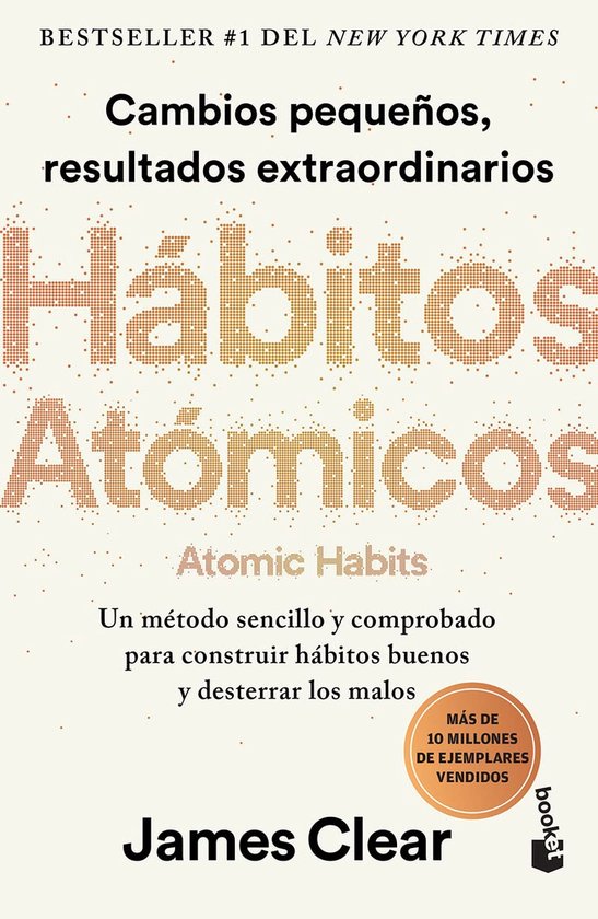 Hábitos Atómicos: Cambios Pequeños, Resultados Extraordin ... - cover