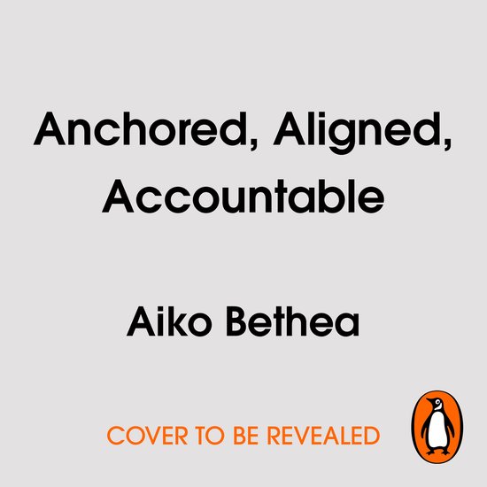 Anchored, Aligned, Accountable - cover