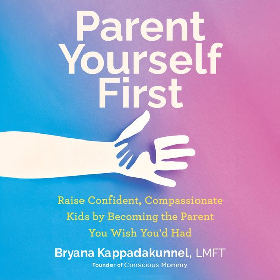 Parent Yourself First - cover