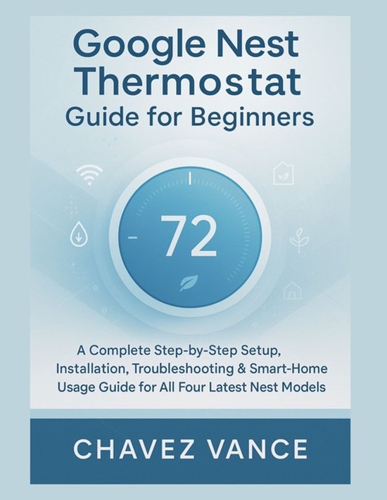 Google Nest Thermostat Guide for Beginners - cover