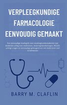 Verpleegkundige Farmacologie Eenvoudig Gemaakt