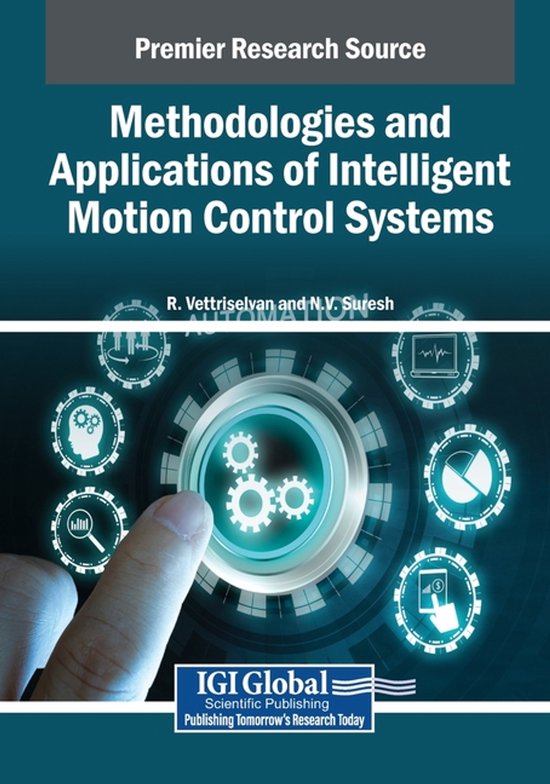 Methodologies and Applications of Intelligent Motion Control Systems ...