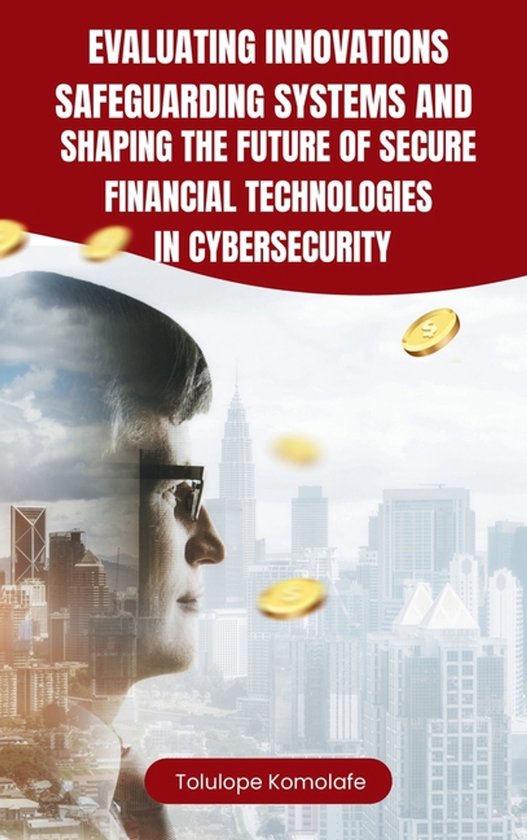 Evaluating Innovations, Safeguarding Systems, and Shaping th ... - cover
