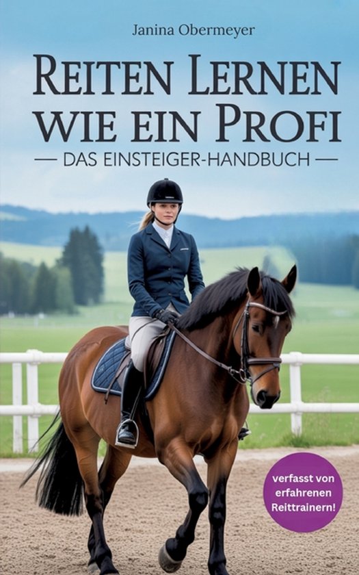 Reiten lernen wie ein Profi - cover