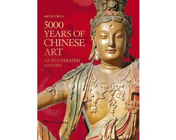 5000 Years Of Chinese Art