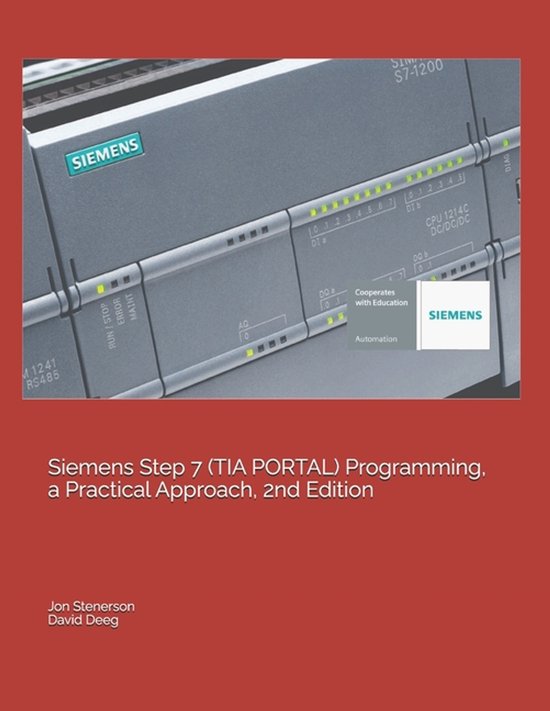 Siemens Step 7 (TIA PORTAL) Programming, a Practical Approac ... - cover
