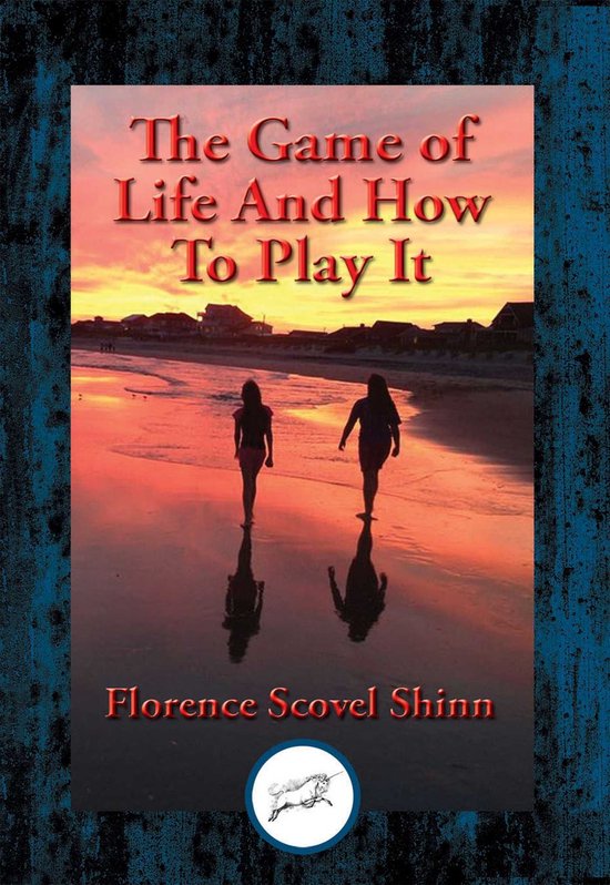 The Game of Life And How To Play It - cover