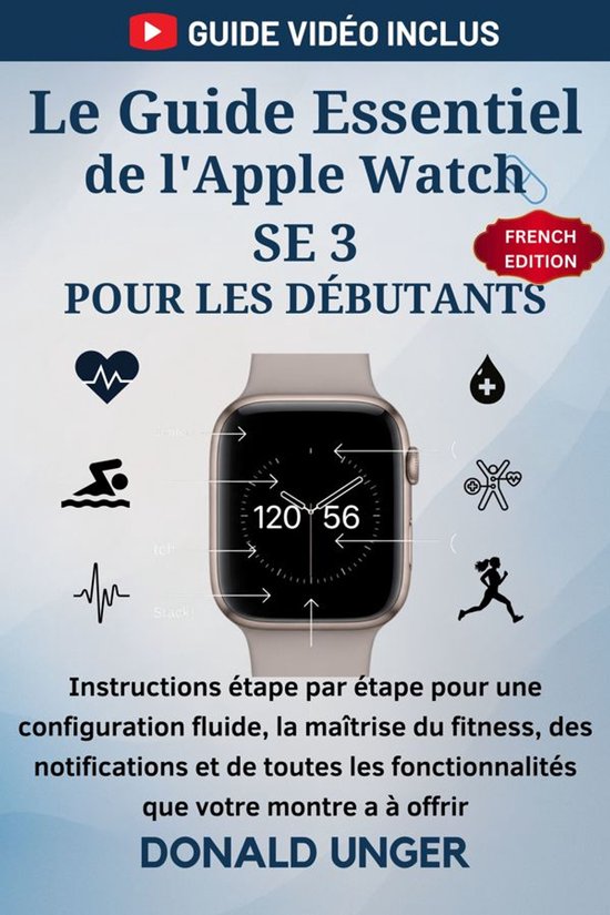 Le Guide Essentiel de l'Apple Watch SE 3 pour les Débutants - cover