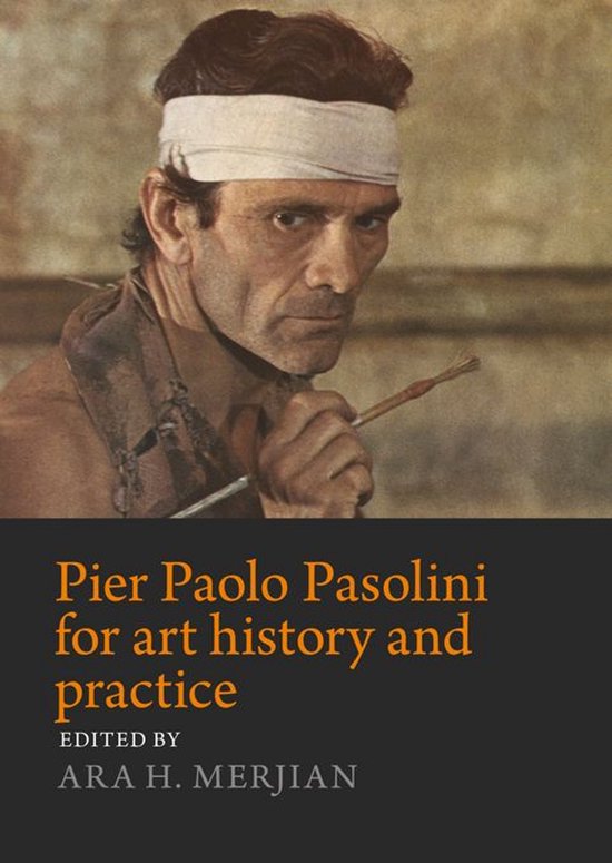 Pier Paolo Pasolini for art history and practice - cover
