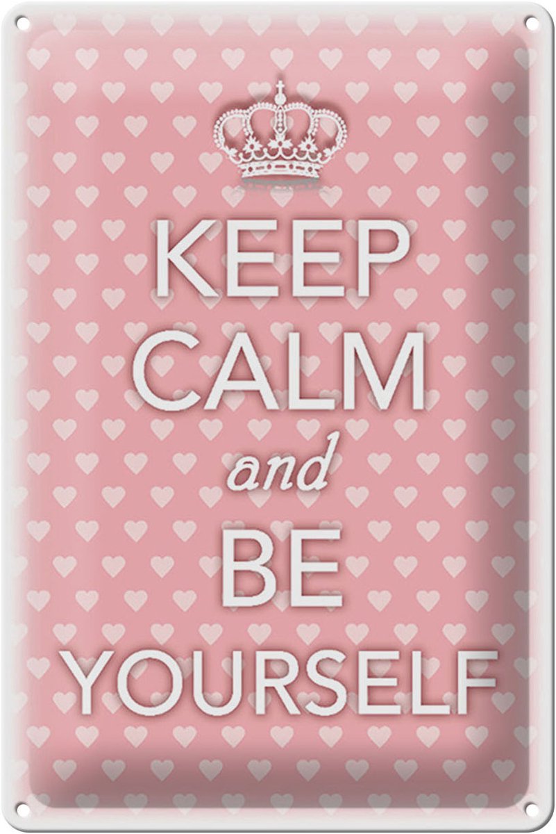 Blechschild Spruch 20x30cm Keep Calm and be yourself