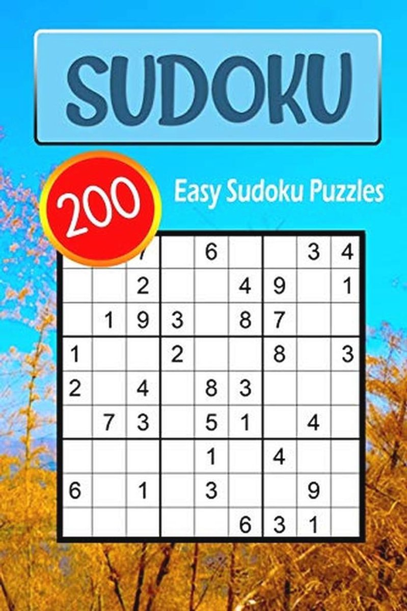 200 Makkelijke Sudoku Puzzels | Grote Lettergrootte 9x9 | Vermijd Verlies Van Hersenen