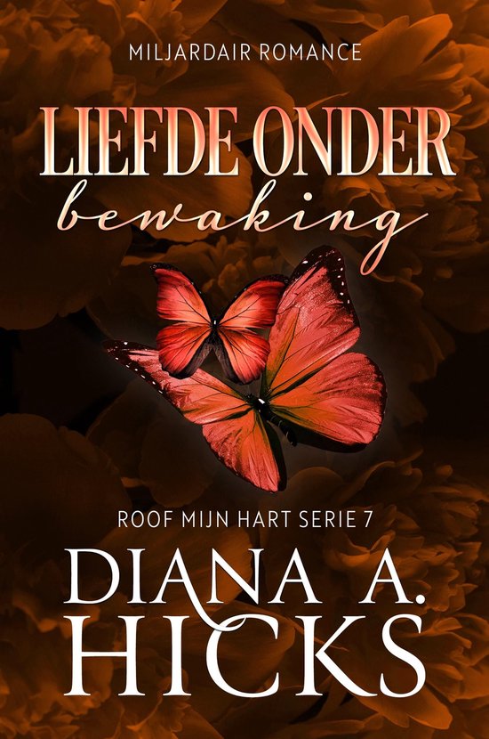 Roof Mijn Hart Serie 5 - Liefde onder bewaking
