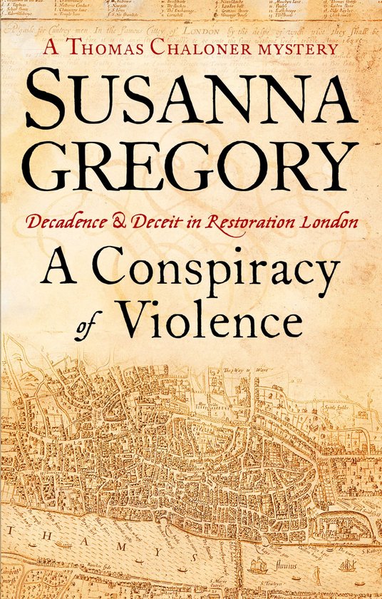 Adventures of Thomas Chaloner 1 - A Conspiracy Of Violence - cover