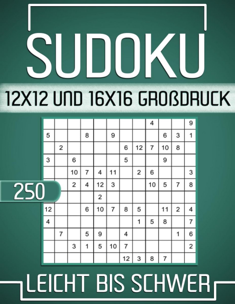 250 Sudoku Puzzels 12x12 en 16x16 - Groot Formaat - Makkelijk tot Moeilijk - Inclusief Oplossingen