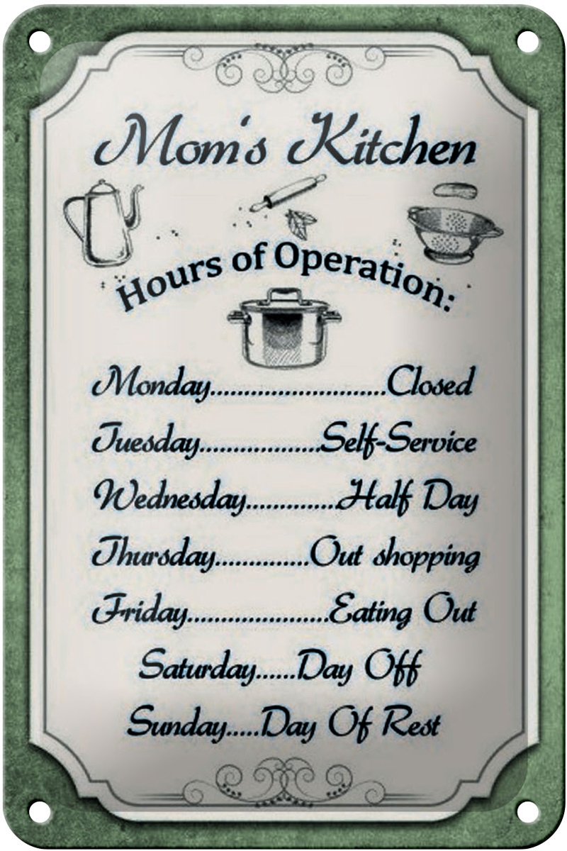 Blechschild Spruch 12x18cm Mom`s Kitchen Hours Operation